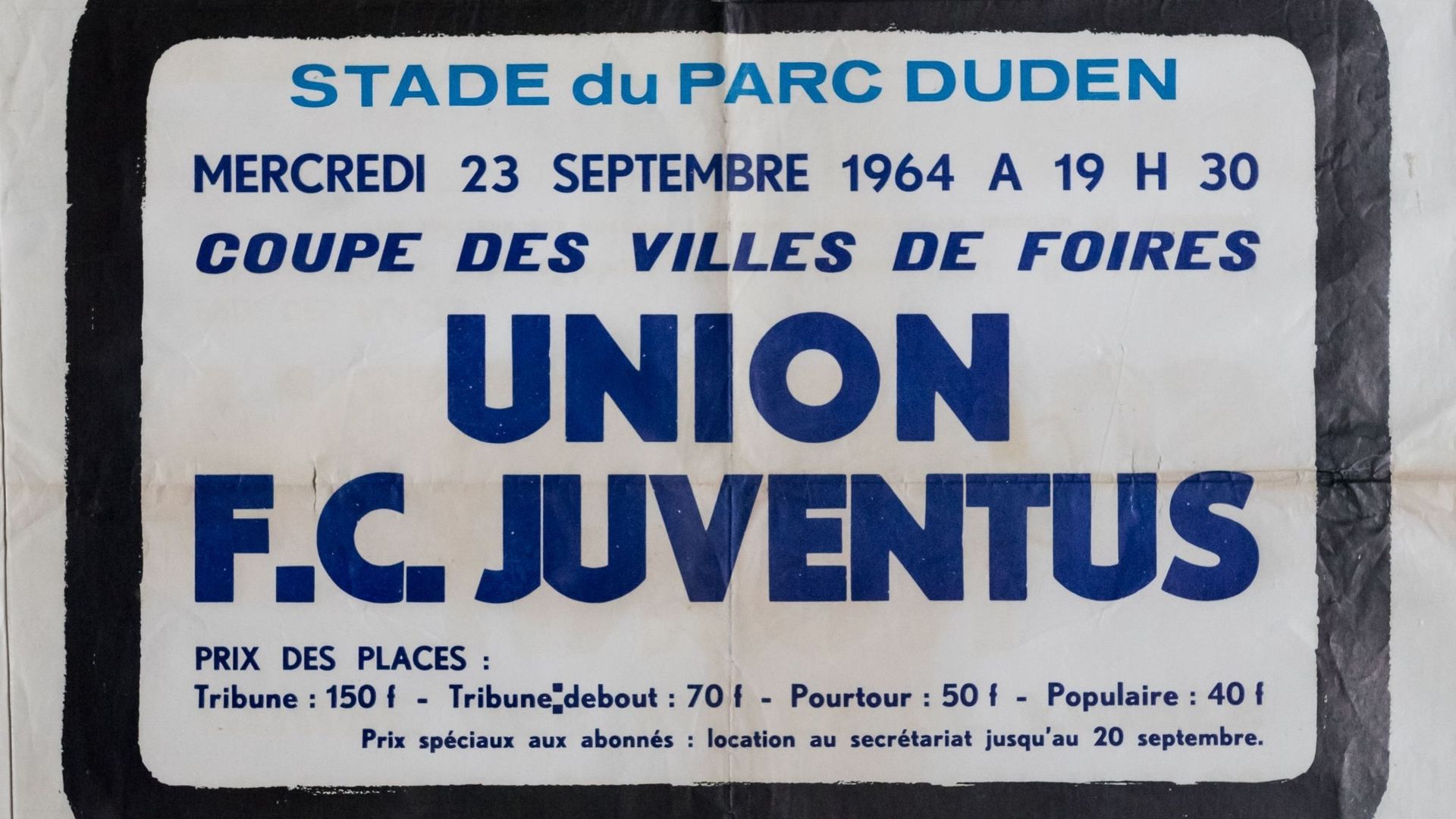 Affiche RUSG – Juventus de 1964, à ce jour dernier match européen de l’Union.