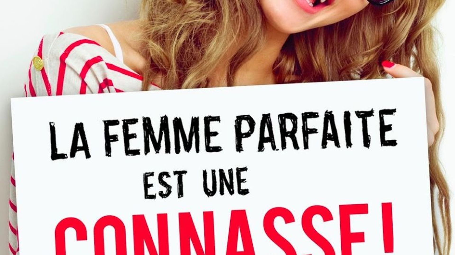 'La femme parfaite est une connasse', jubilatoire et salvateur - RTBF Actus