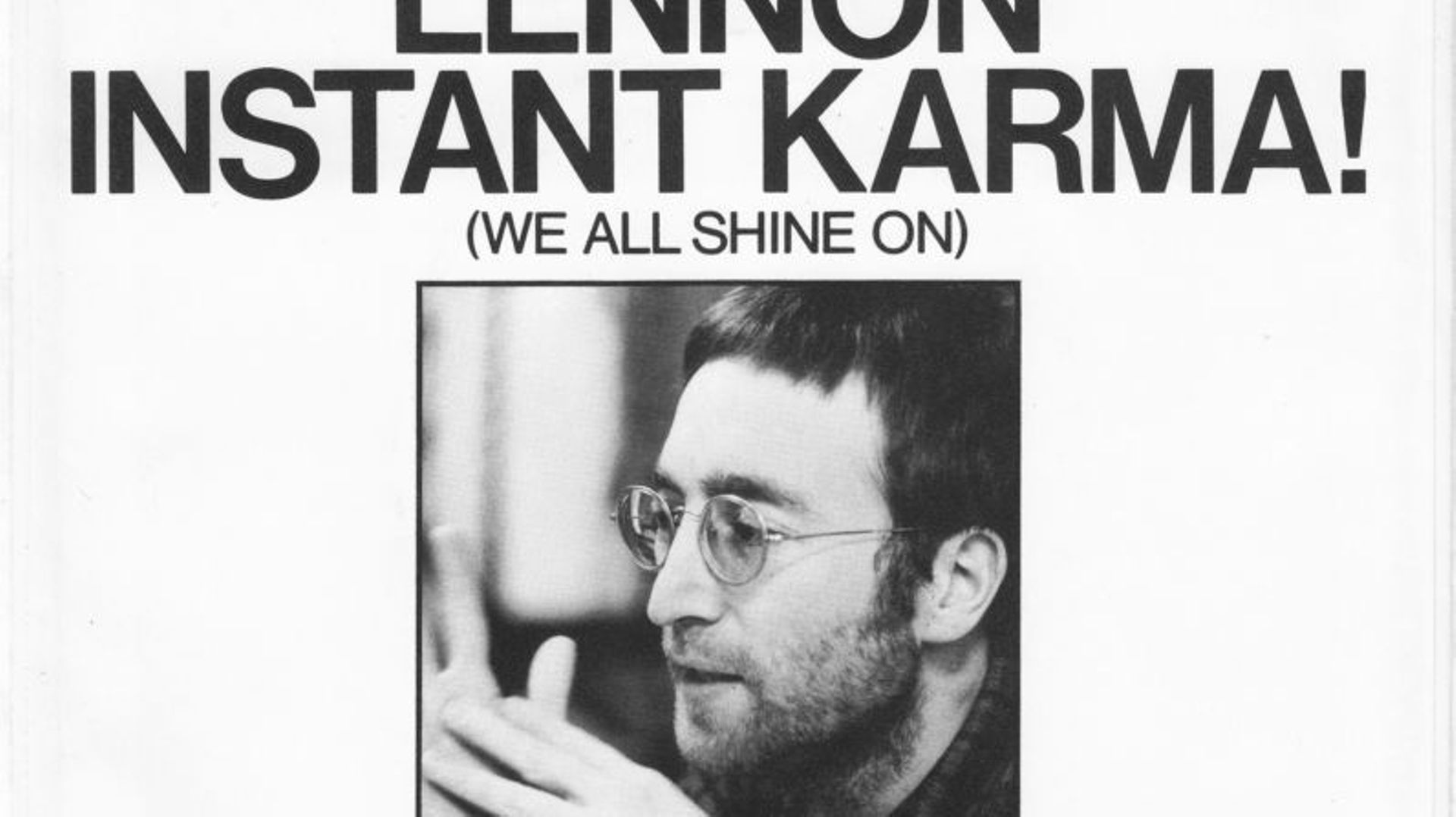John Lennon : "Instant Karma!"