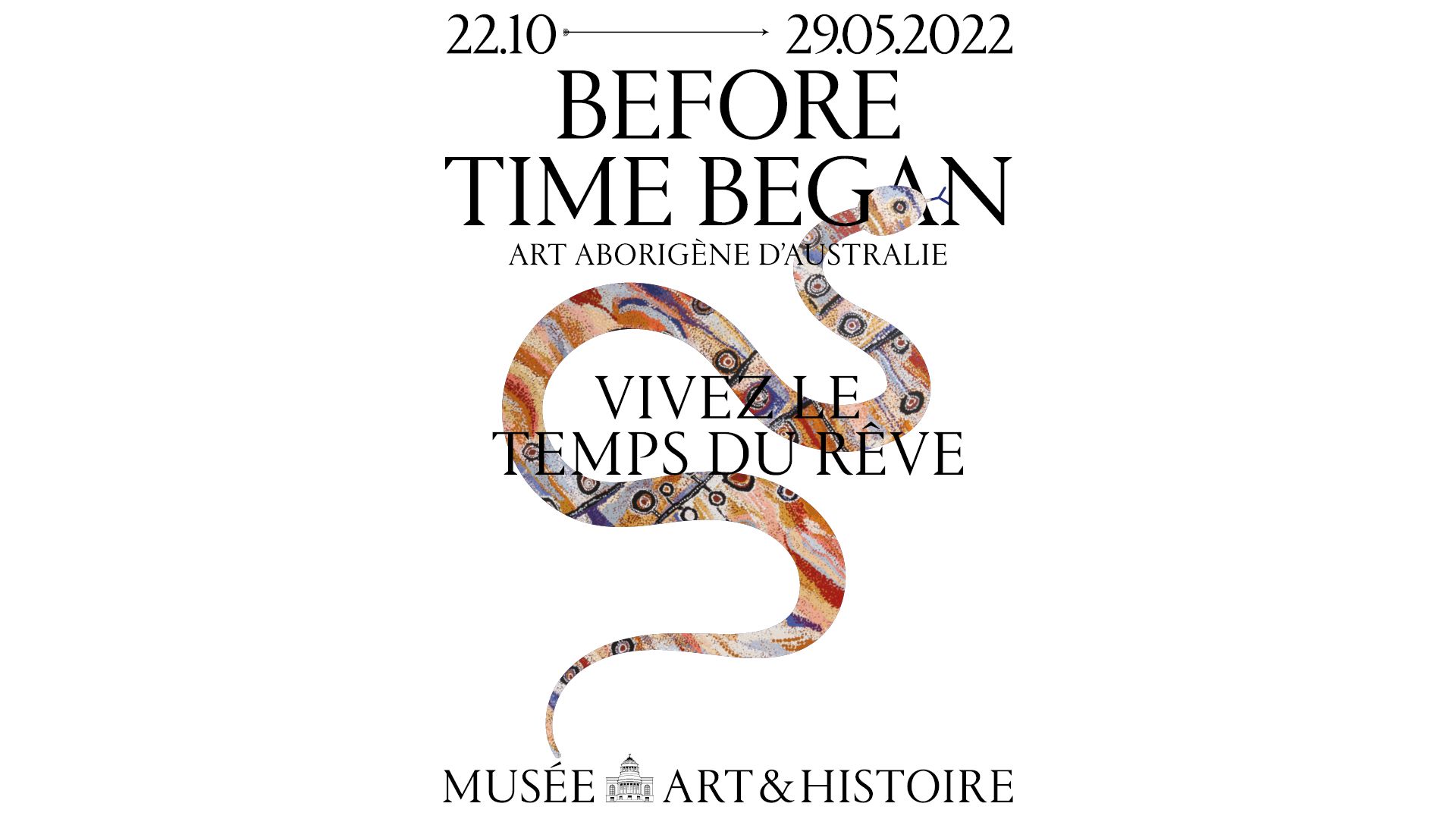 BEFORE TIME BEGAN - Une expo au Musée Art et Histoire
