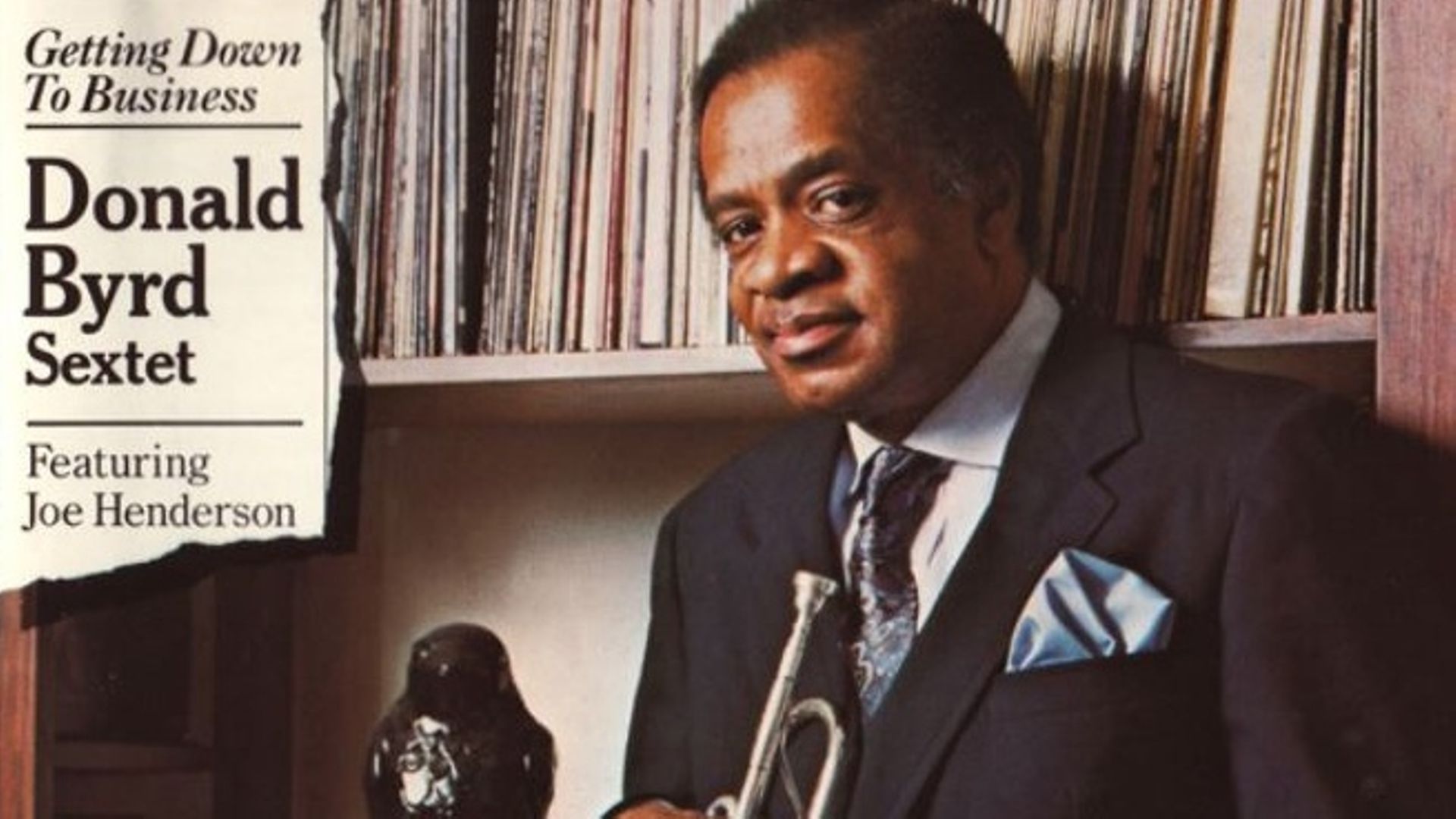 Il y a 30 ans sortait "Getting Down To Business" du trompettiste Donald Byrd
