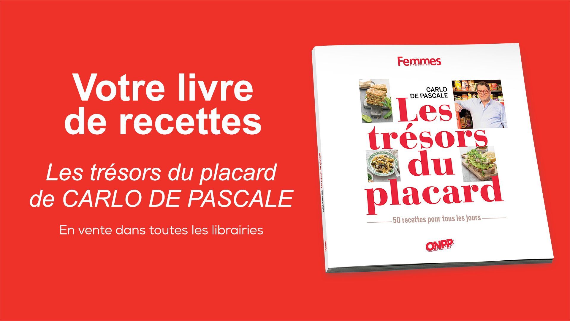 "Les trésors du placard", livre de recettes de Carlo de Pascal.
