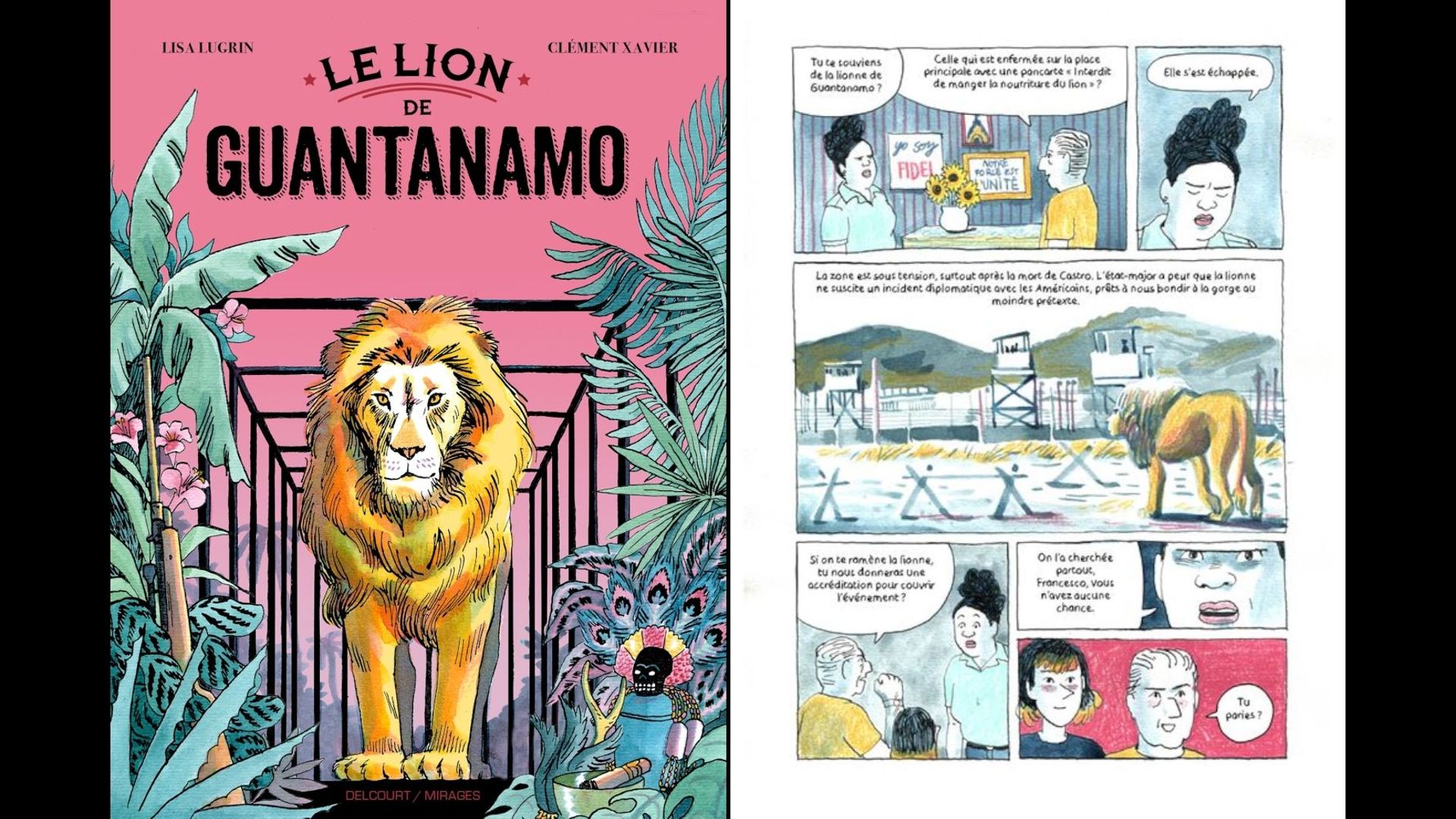 "Le Lion de Guantanamo" un roman graphique qui dévoile l’histoire de Cuba, ses traditions, ses usages…