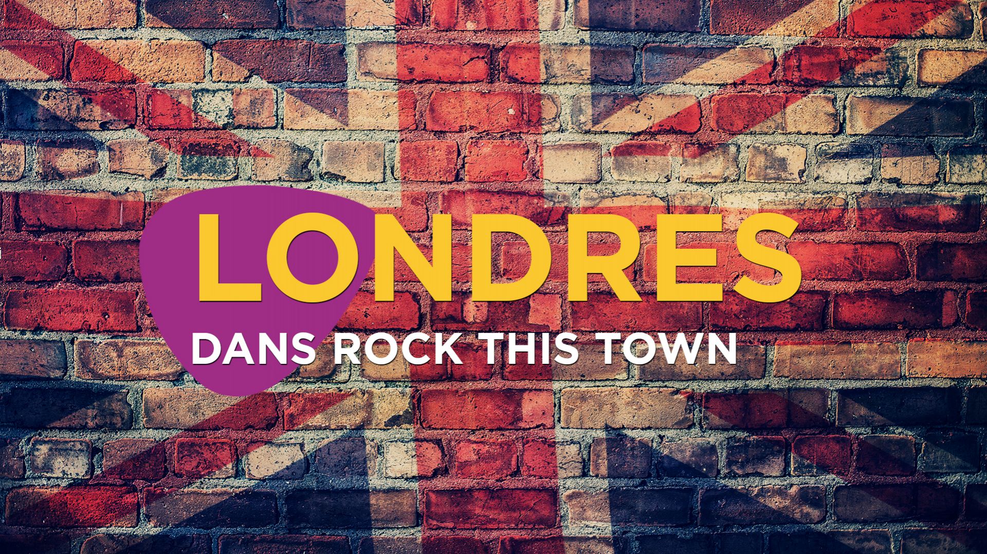 Rock This Town : Londres