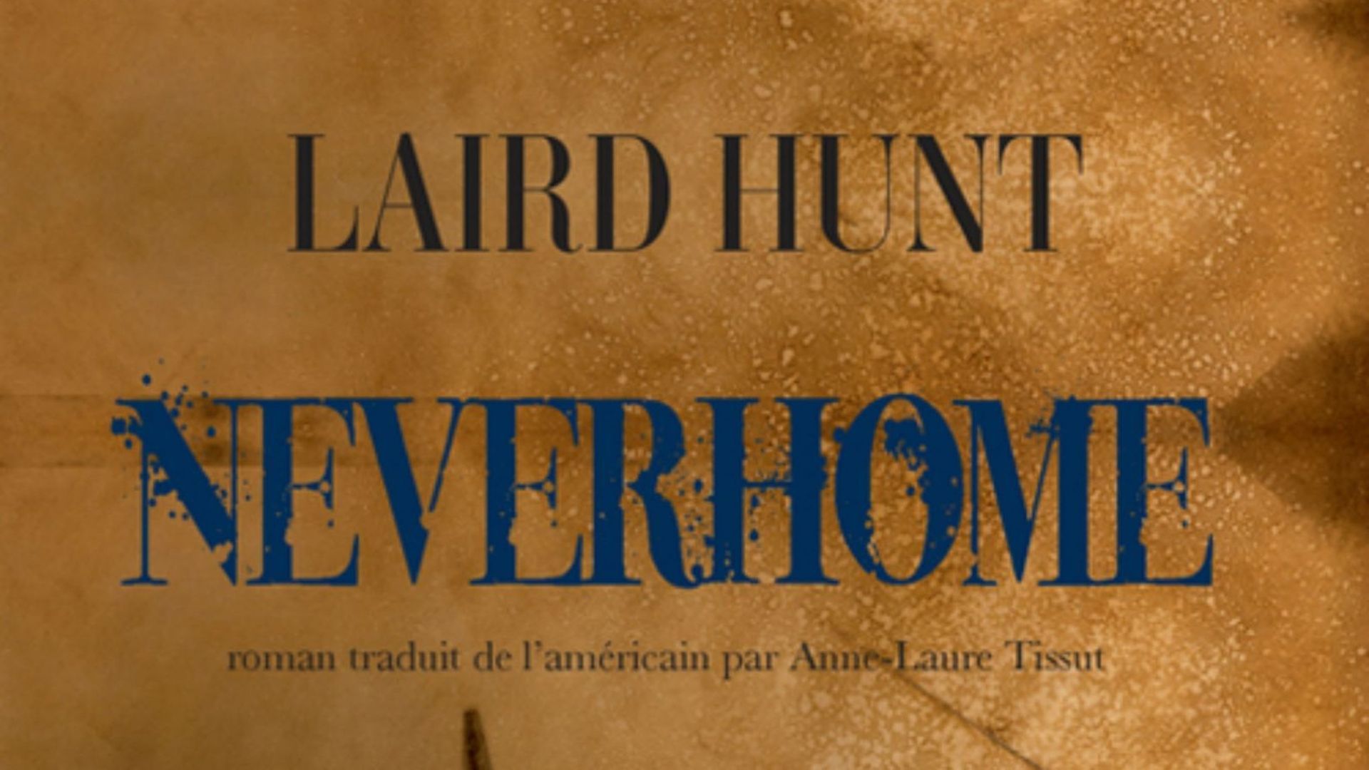 laird-hunt-premier-laureat-du-grand-prix-de-la-litterature-americaine-pour-neverhome
