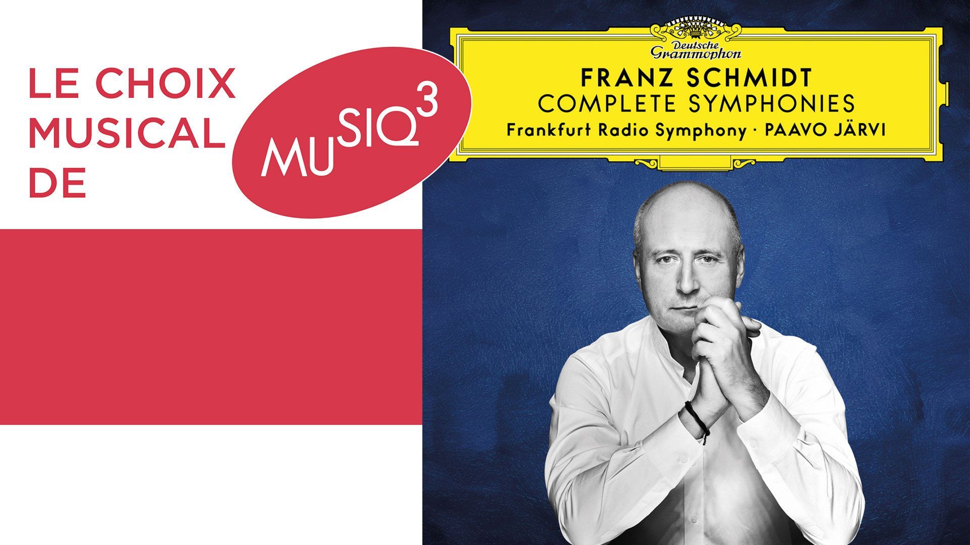 Découvrez les symphonies de Franz Schmidt grâce à Paavo Järvi