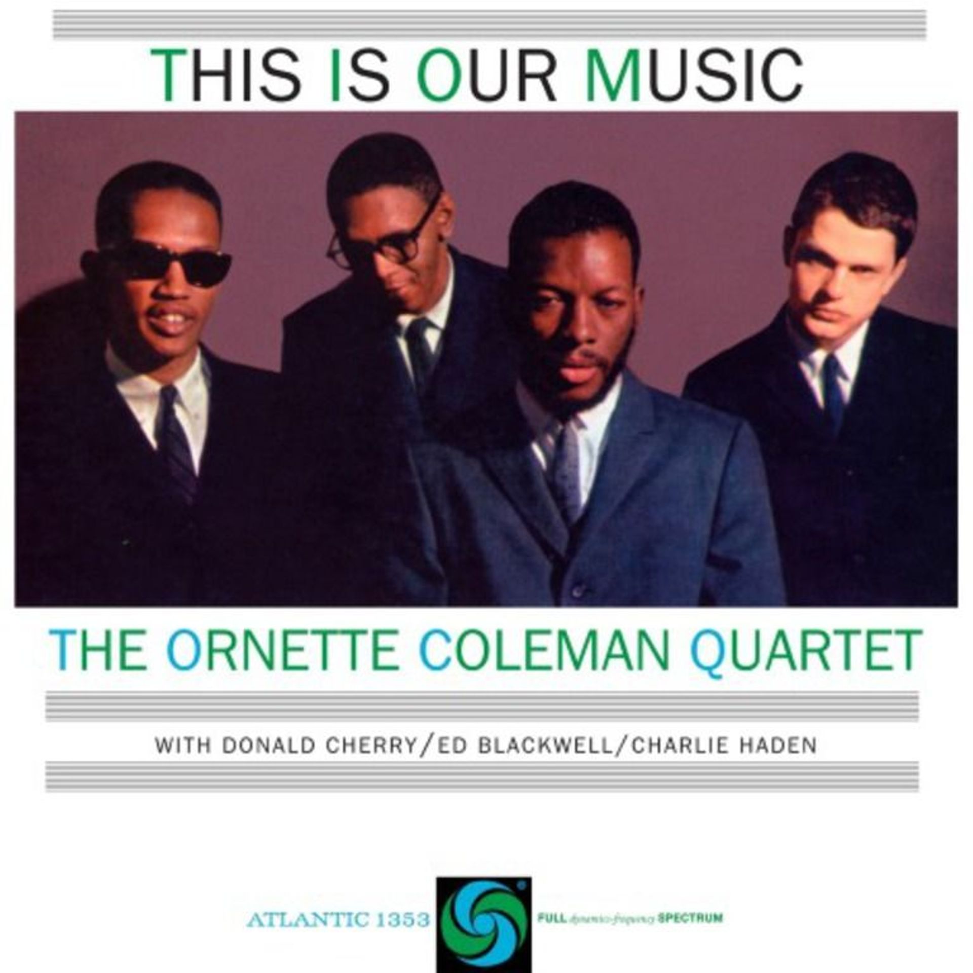 Ornette Coleman : This Is Our Music (1961)