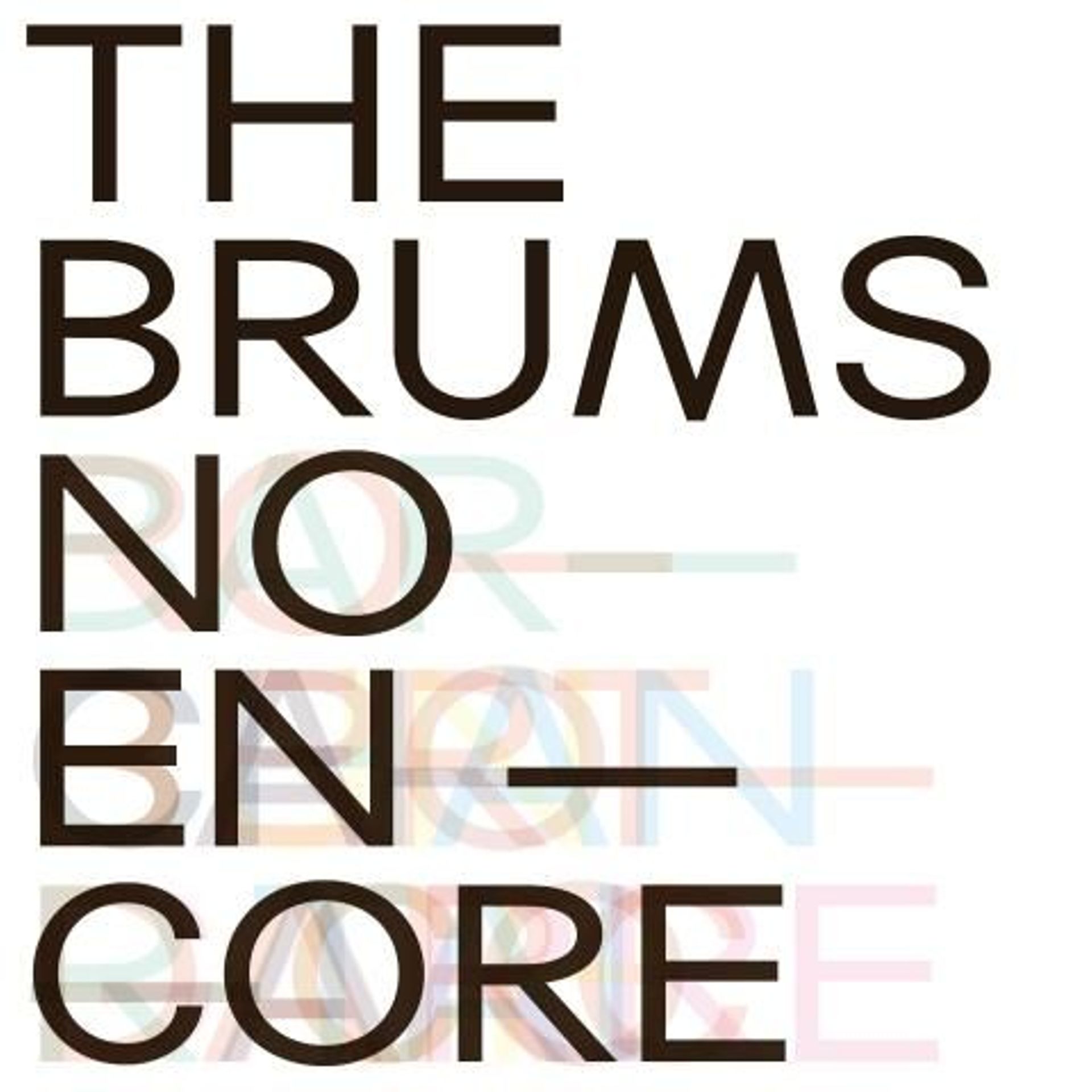 The Brums – No Encore sorti chez Luik Music.