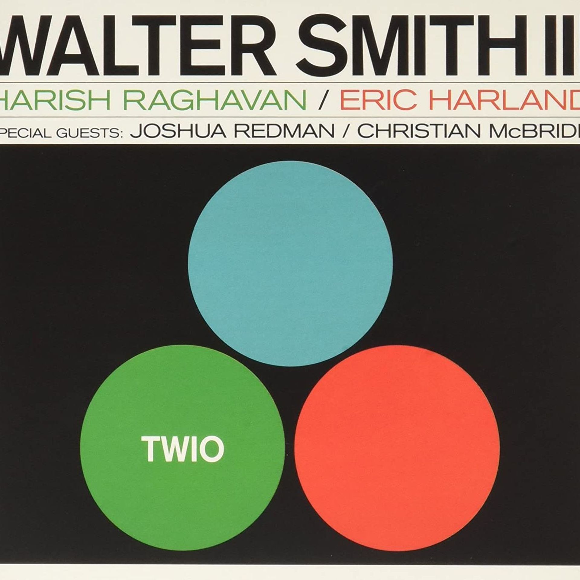 Walter Smith III : "TWIO" (2018)