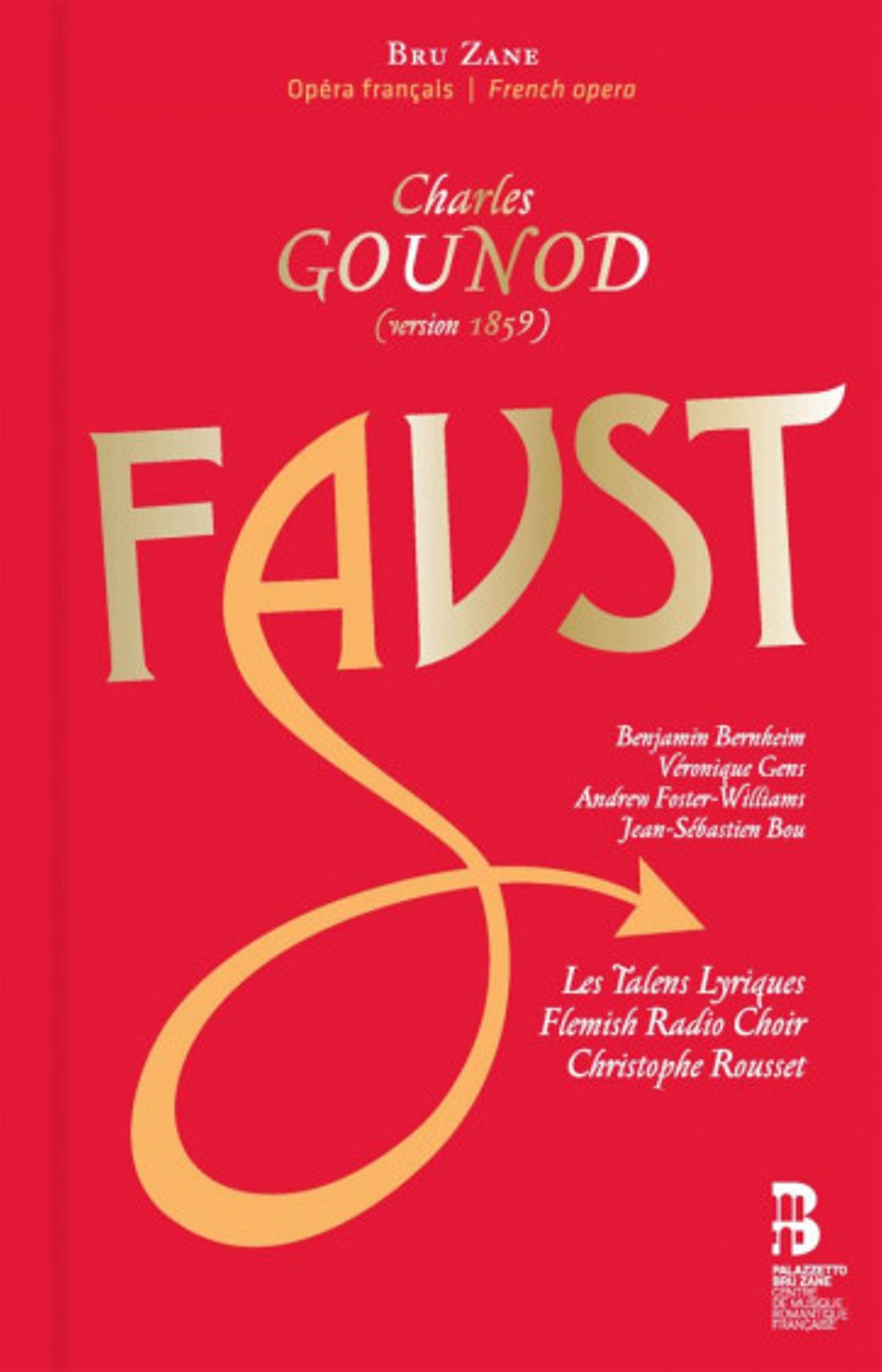 Charles Gounod - Faust (1859) Palazzetto Bru Zane
