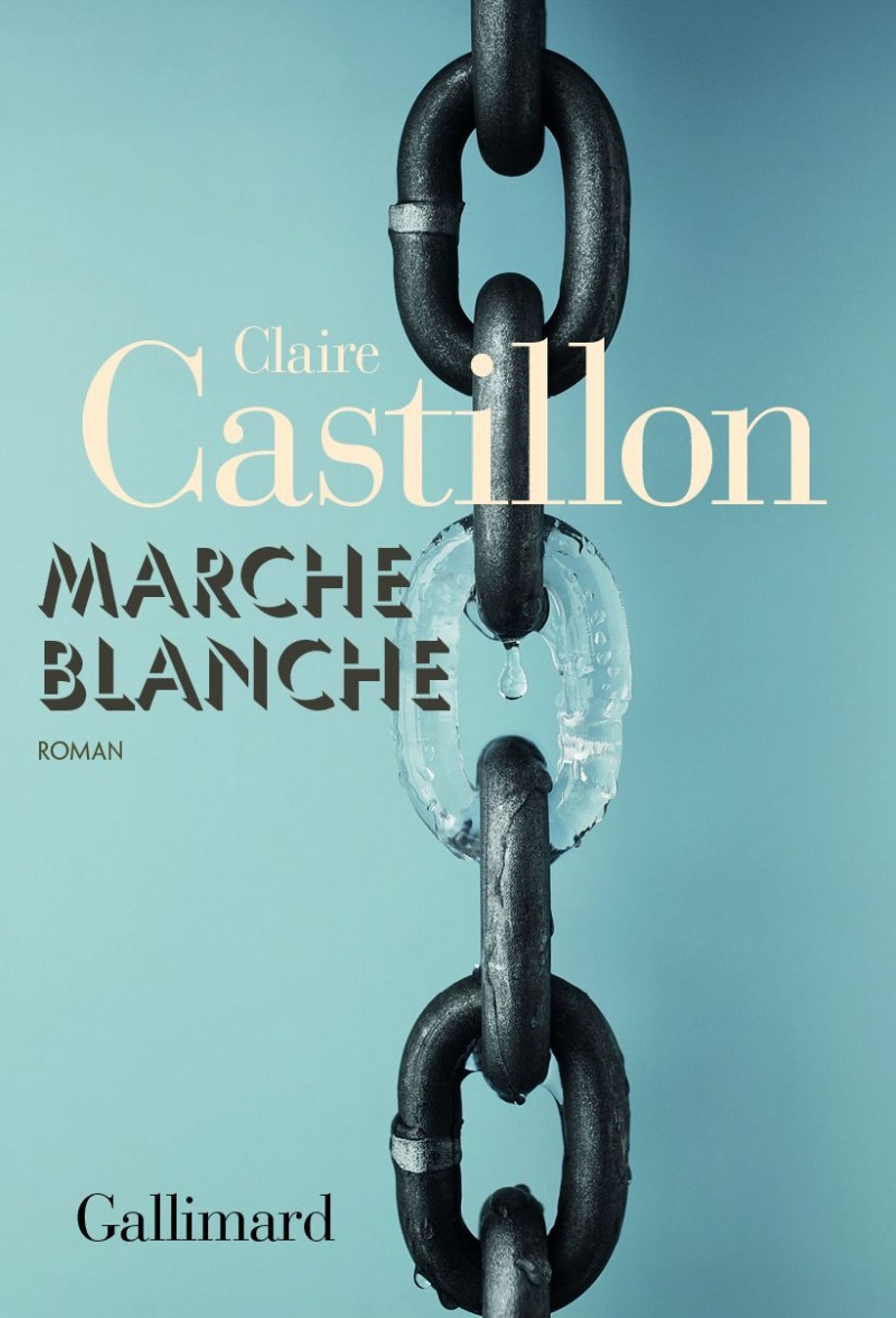 "Marche blanche" de Claire Castillon (Gallimard)
