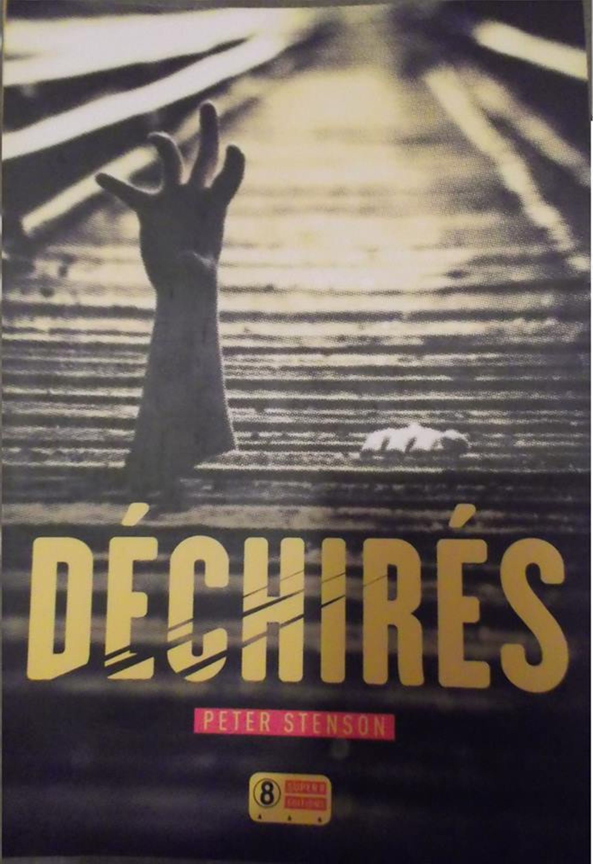 « Déchirés » Peter Stenson – Ed Super8