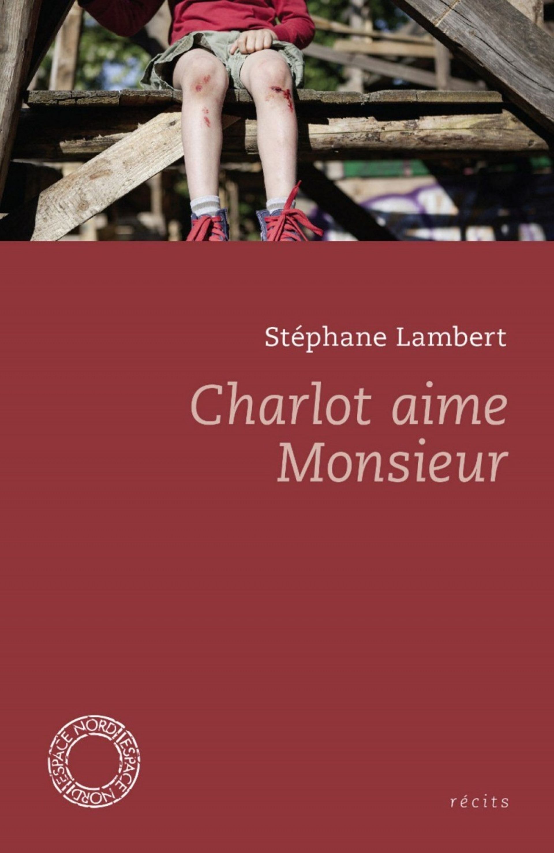 Couverture du livre "Charlot aime Monsieur" de Stéphane Lambert (Récits)