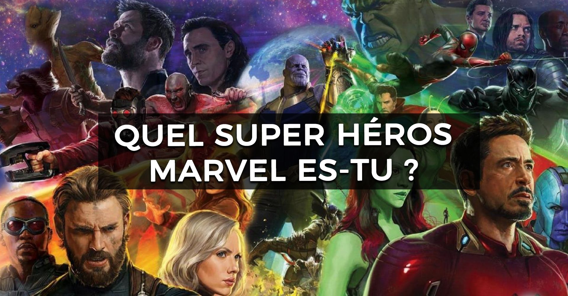 Quiz Quel Avengers Es Tu Marvel / Quel héros du nouveau film Avengers es-tu ? - rtbf.be