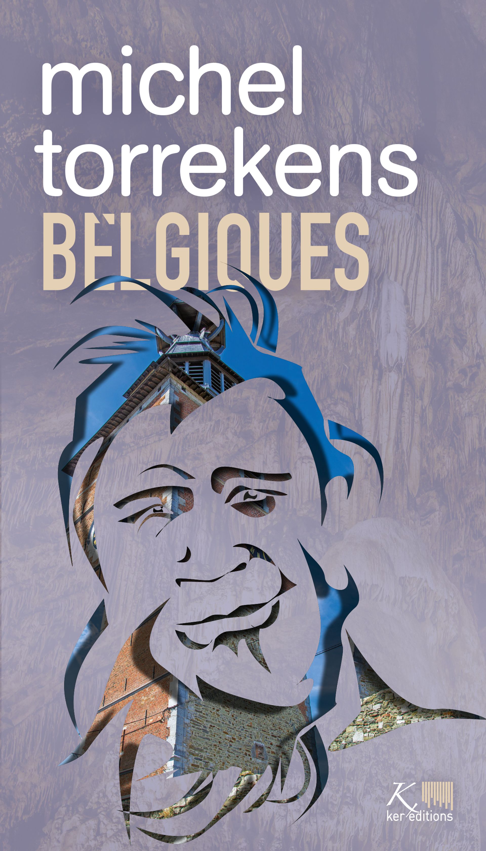 "Belgiques" de Michel Torrekens, et ses mots qui nous bercent