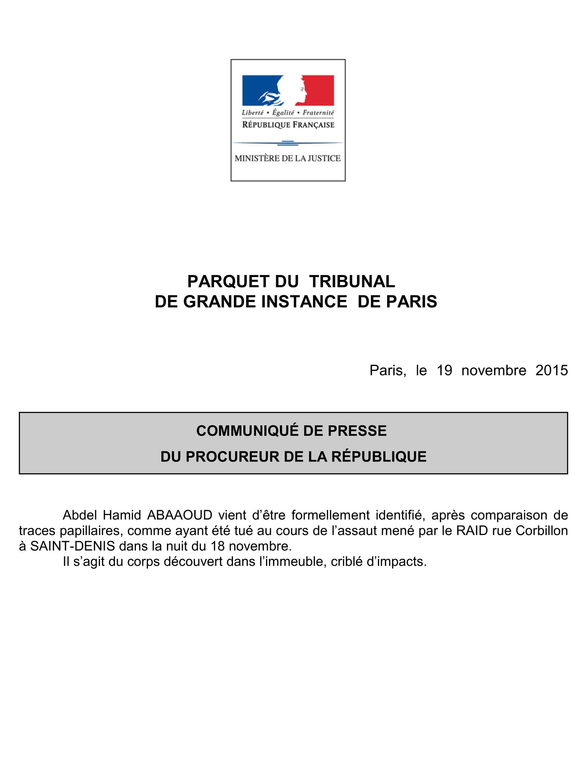 Le communiqué du Procureur de la République qui officialise le décès d'Abdelhamid Abaaoud lors de l'assaut de Saint-Denis. 