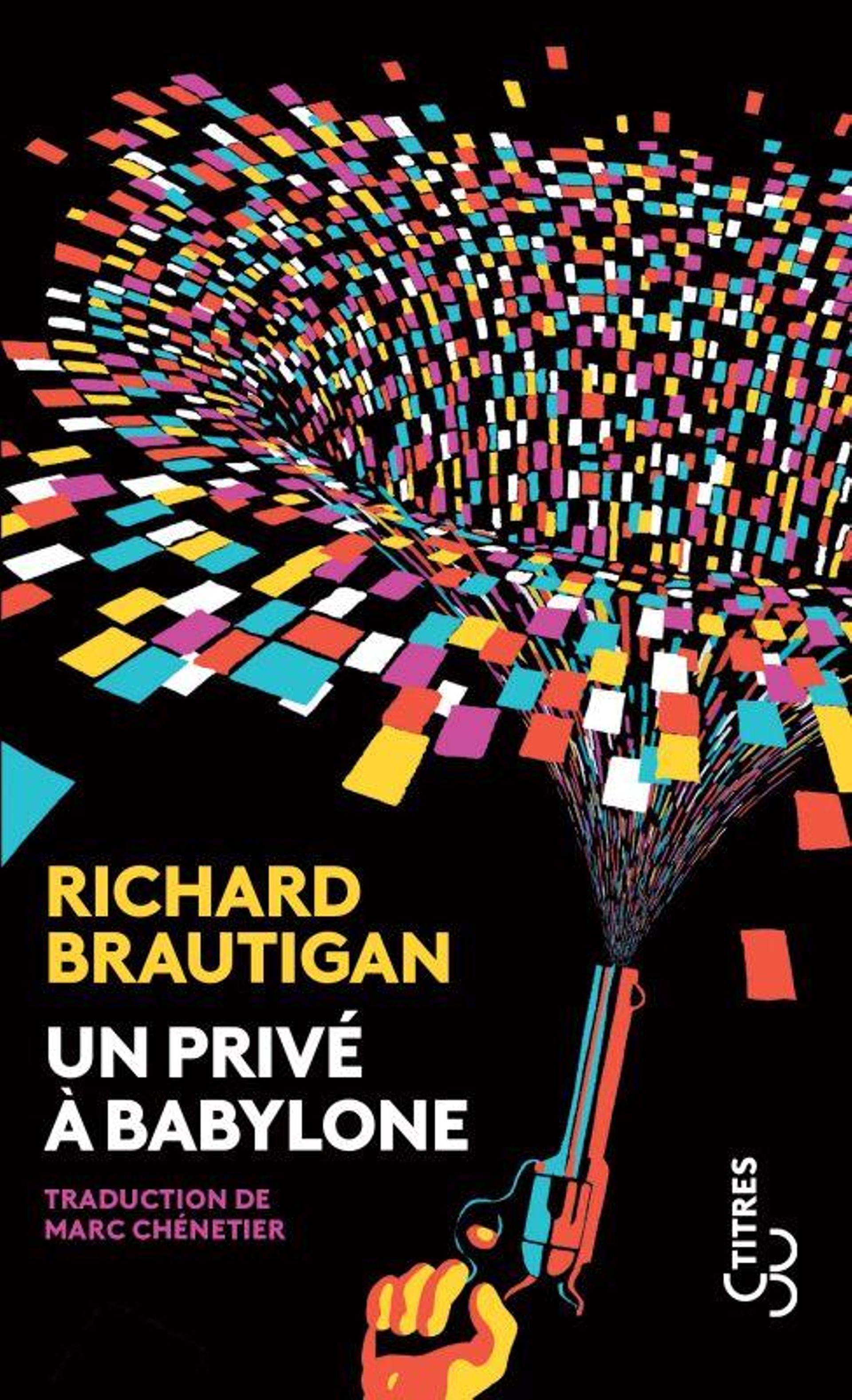 "Un privé à Babylone" de Richard Brautigan (Christian Bourgois éditeur)