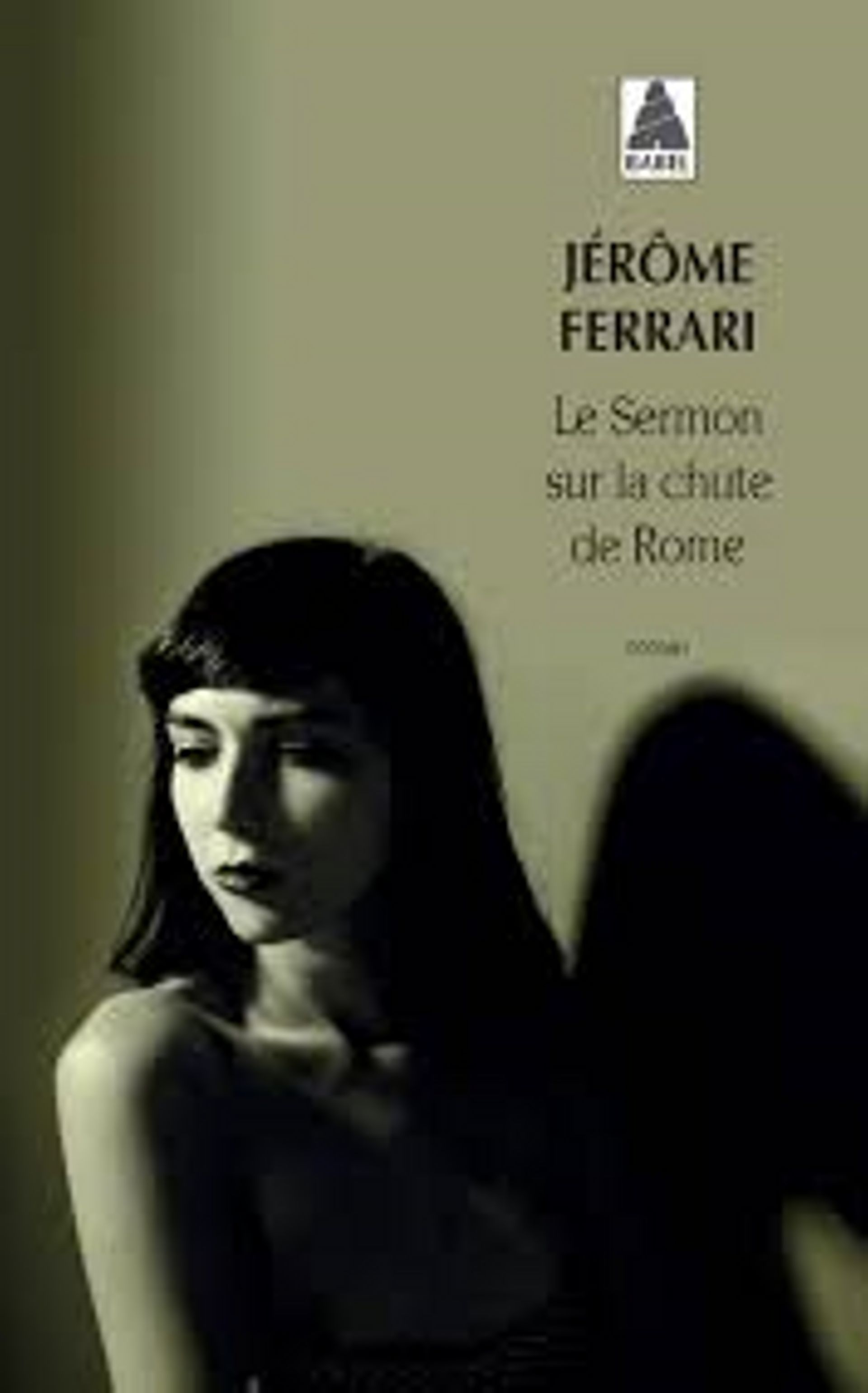 "Le sermon sur la chute de Rome" de Jérôme Ferrari - Ed Babel