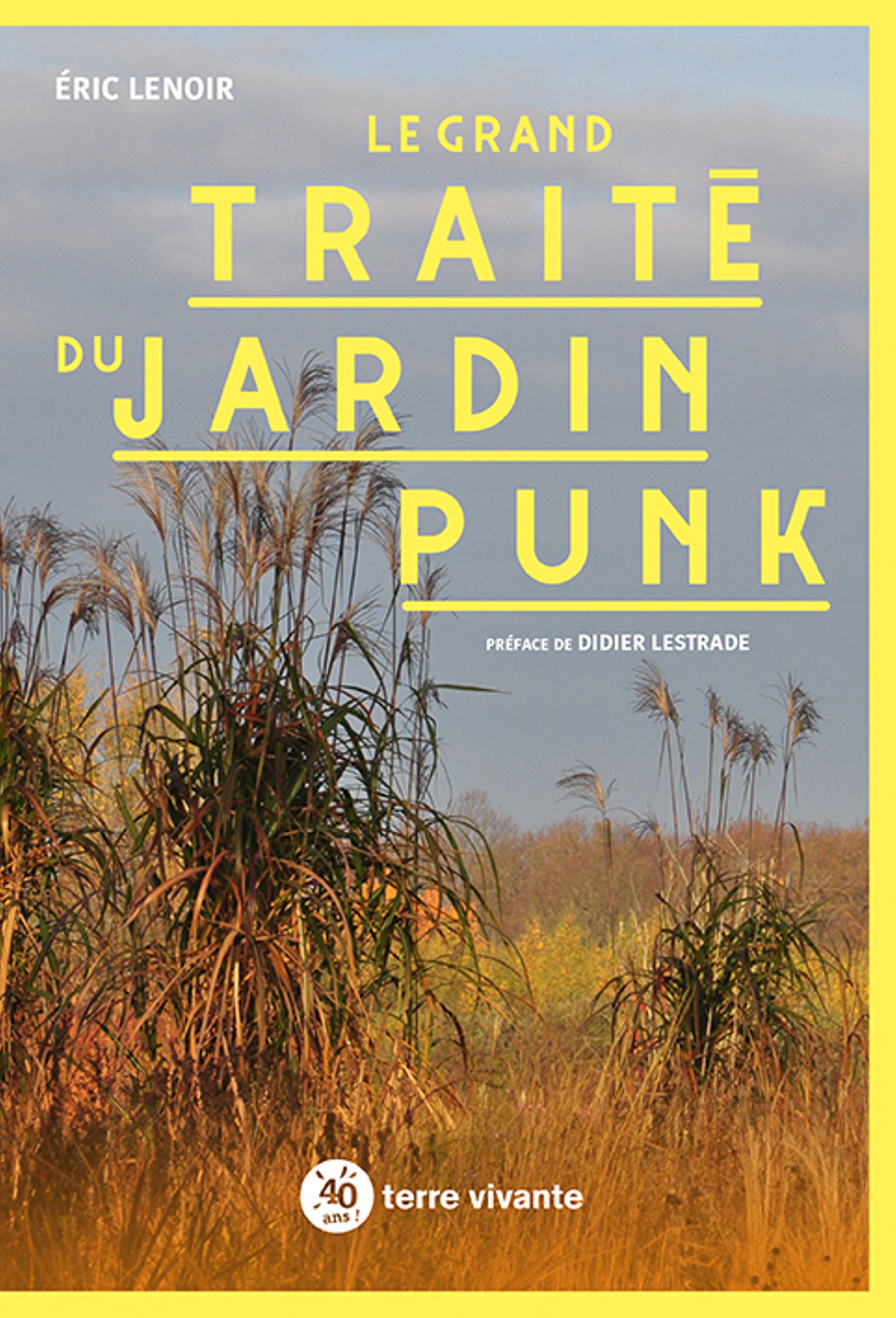 Livre "Le grand traité du jardin punk" d'Eric Lenoir
