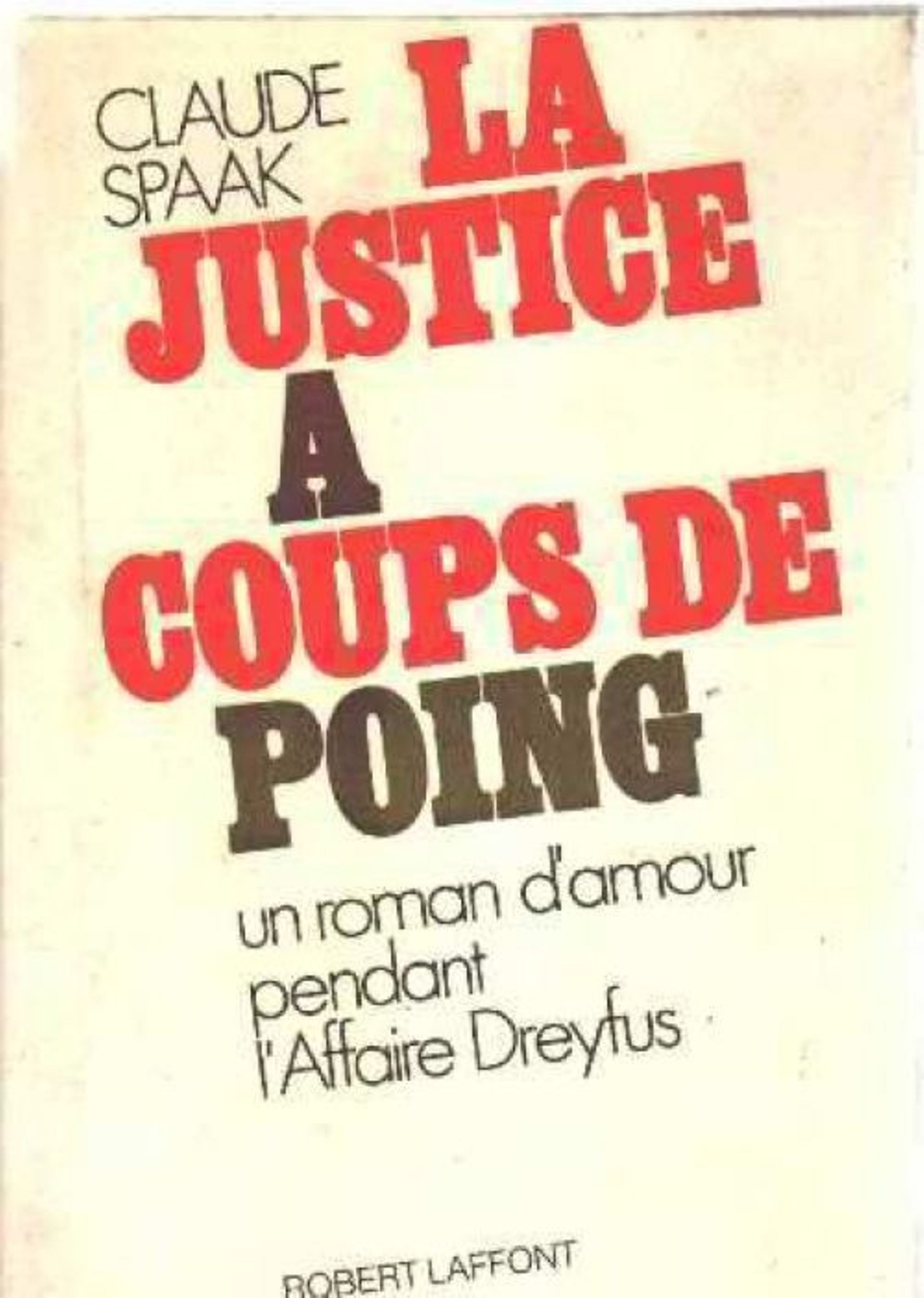 "La Justice à coups de poing".