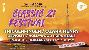 Bienvenue au Classic 21 Festival - RTBF Actus