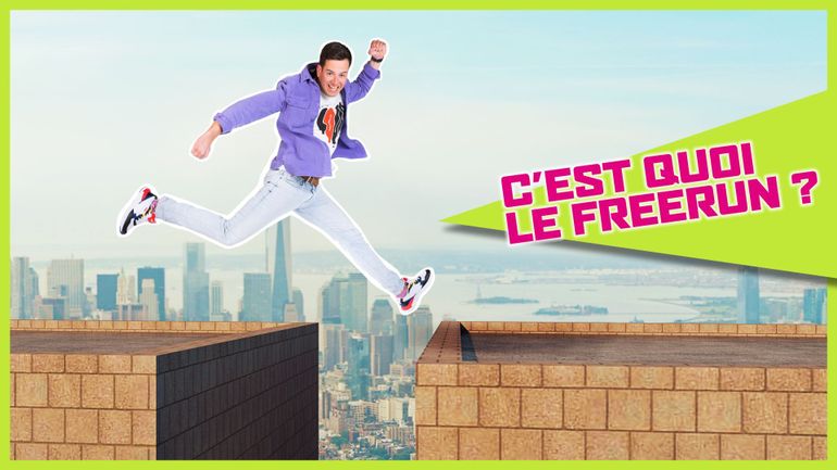 Le freerun, c’est quoi ?