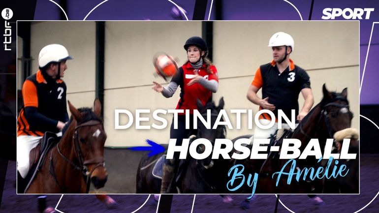 Destination Sport : à la découverte du Horse-Ball