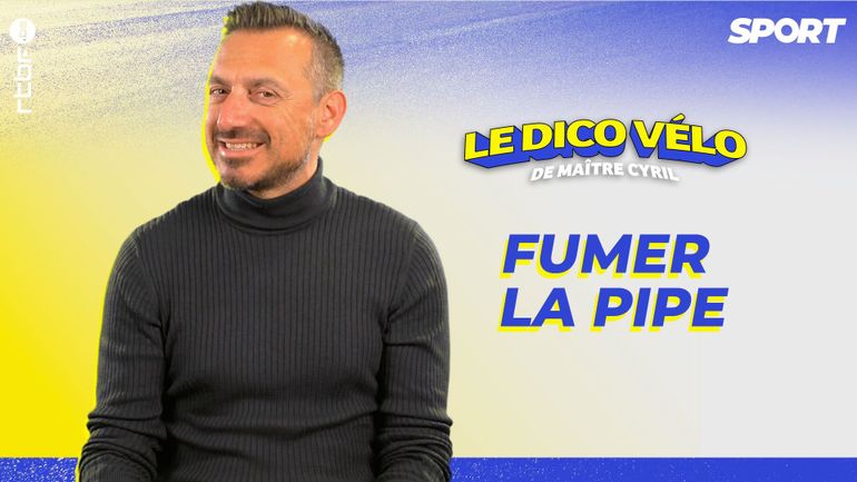 Le dico vélo de maître Cyril, épisode 19 : "Fumer la pipe"