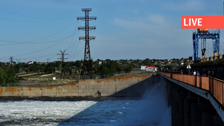 Direct - Guerre en Ukraine : l'Ukraine réclame une mission d'observation internationale au barrage de Kakhovka