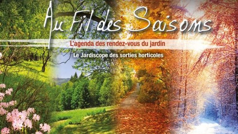 « Au fil des saisons », l’agenda incontournable pour les passionnés de jardinage !