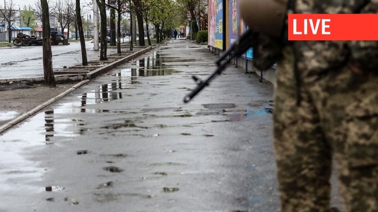 Direct - Guerre en Ukraine : après la chute de Marioupol, 