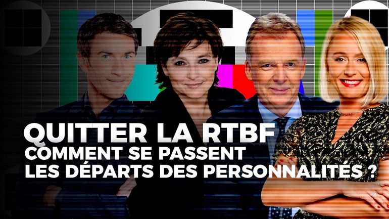 Comment la RTBF gère-t-elle le départ de l'antenne des personnalités populaires ?