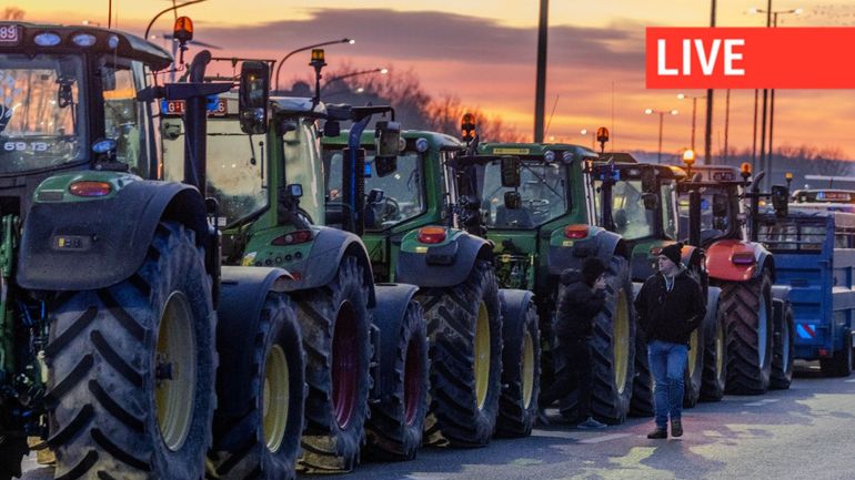 Direct - Mobilisation des agriculteurs : les tracteurs entrent dans Bruxelles, la circulation perturbée sur plusieurs grands axes wallons (E42, E411, E19, frontières...)