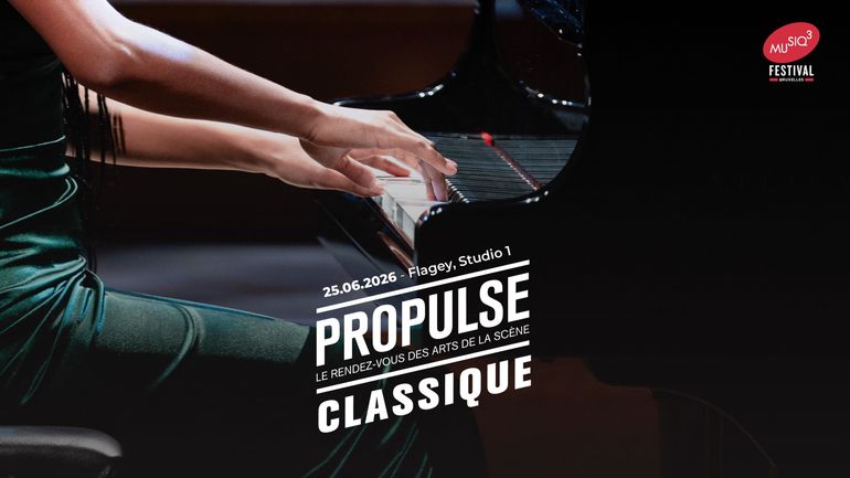 Propulse Classique 2026 : l’appel à candidatures est ouvert