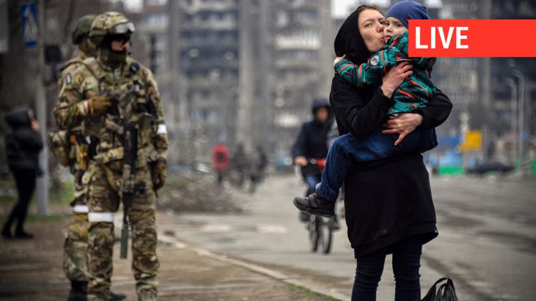 Direct - Guerre en Ukraine : Kiev espère continuer l'évacuation de Marioupol, l'UE prépare de nouvelles sanctions