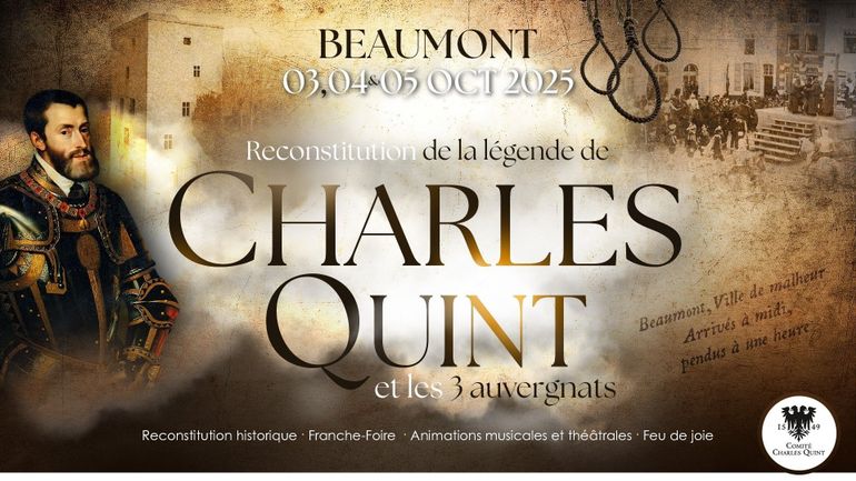 Beaumont replonge au XVIᵉ siècle pour fêter Charles Quint et les trois auvergnats