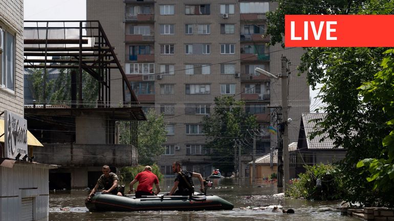 Direct - Guerre en Ukraine : le bilan des inondations après la destruction du barrage de Kakhovka monte à cinq morts et 13 disparus