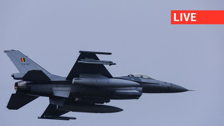Direct - Guerre en Ukraine : fin de mission balte pour les F-16 belges, qui ont effectué 14 interceptions