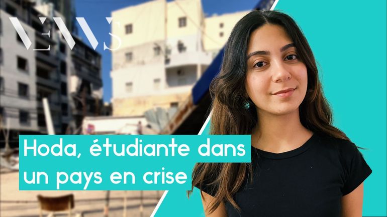 Hoda, étudiante dans un Liban en crise : 