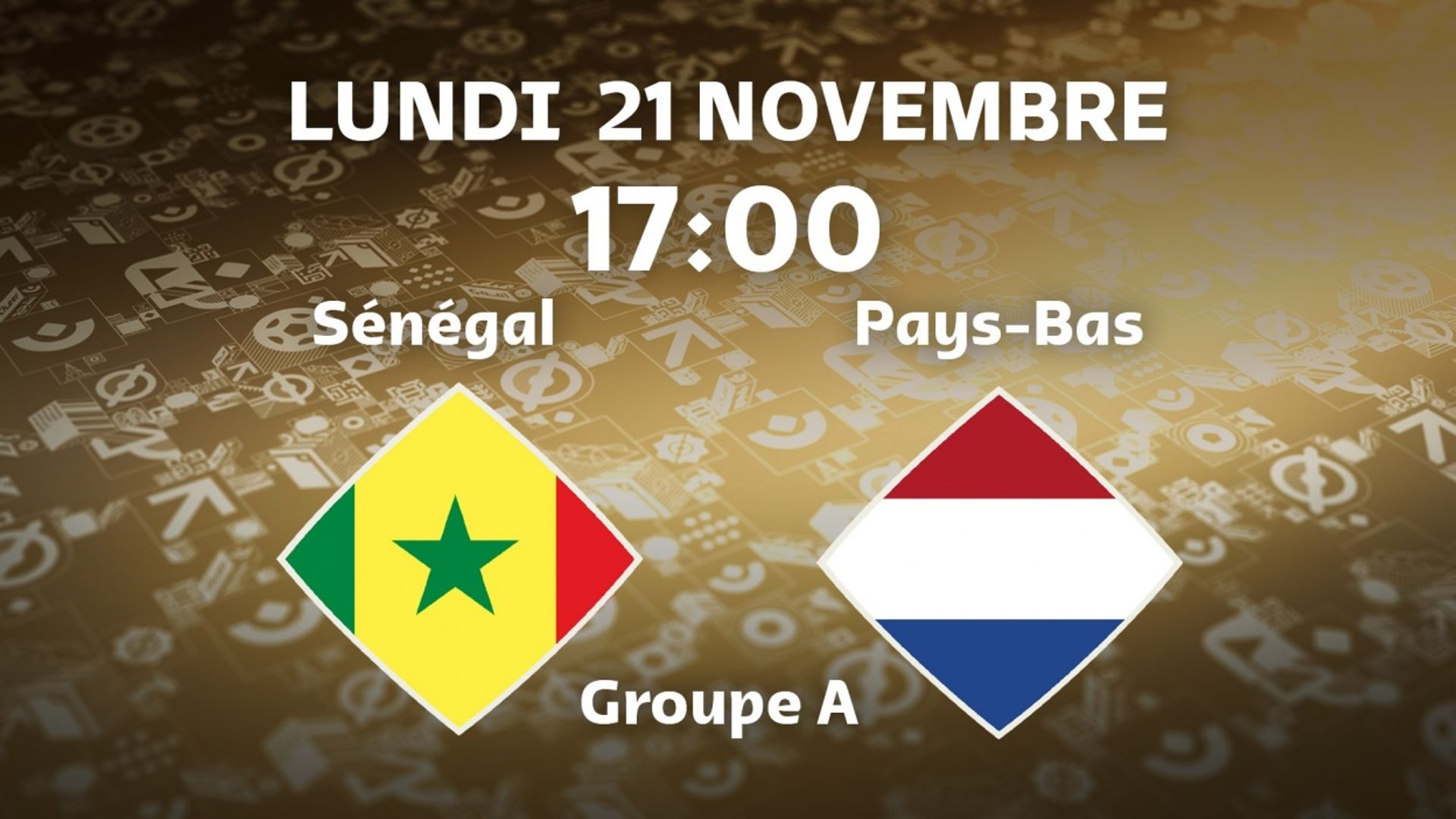 Sénégal - Pays-Bas streaming live vidéo - Auvio