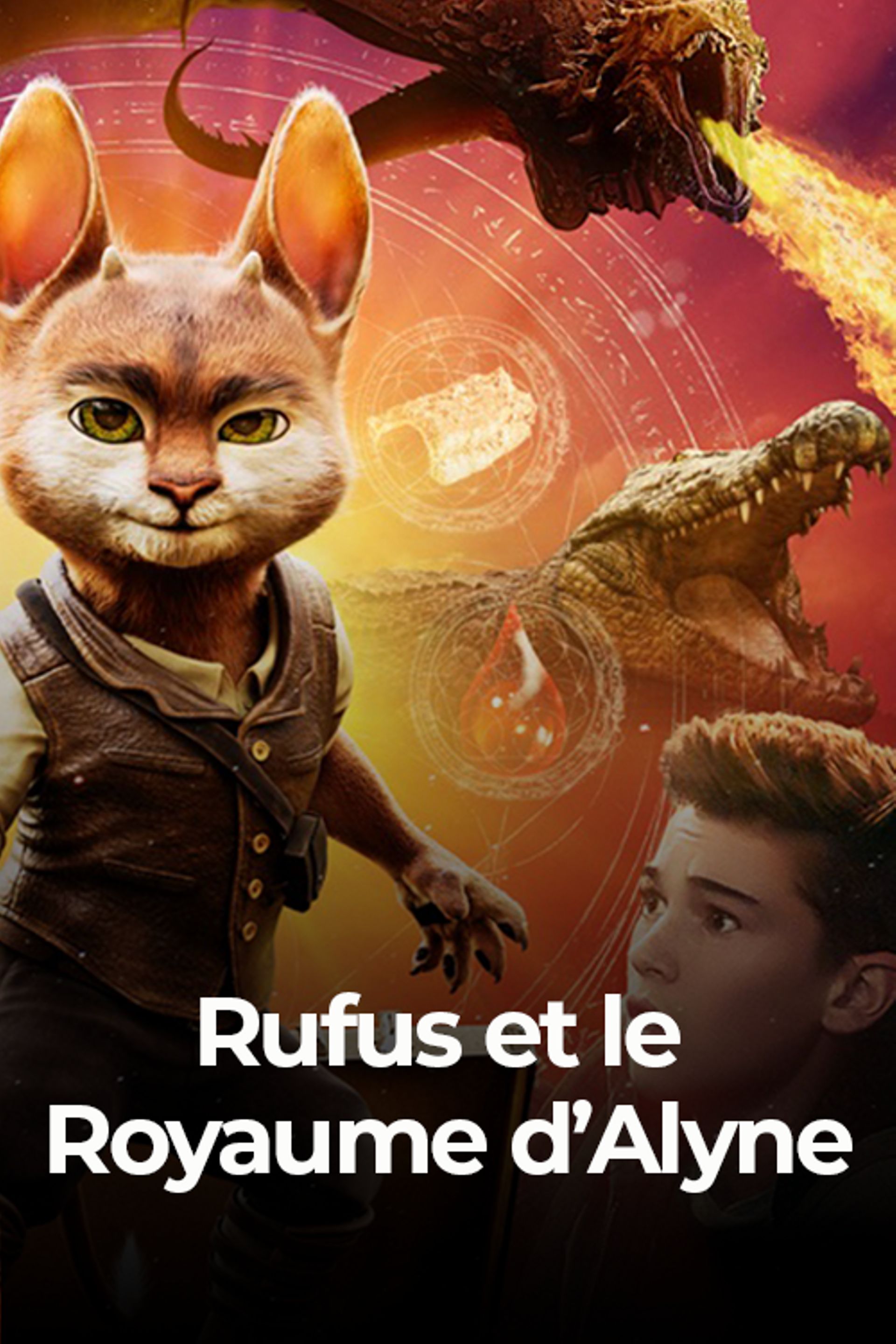 Rufus Et Le Royaume Dalyne 2 Rufus et le royaume d'Alyne - Auvio